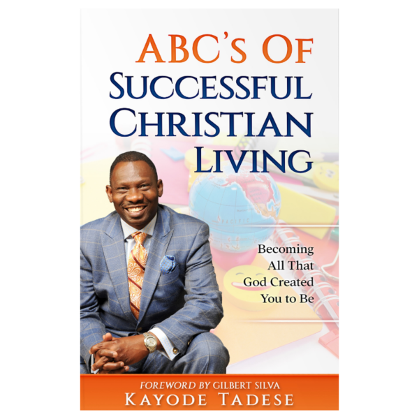 ABC's of Successful Christian Living