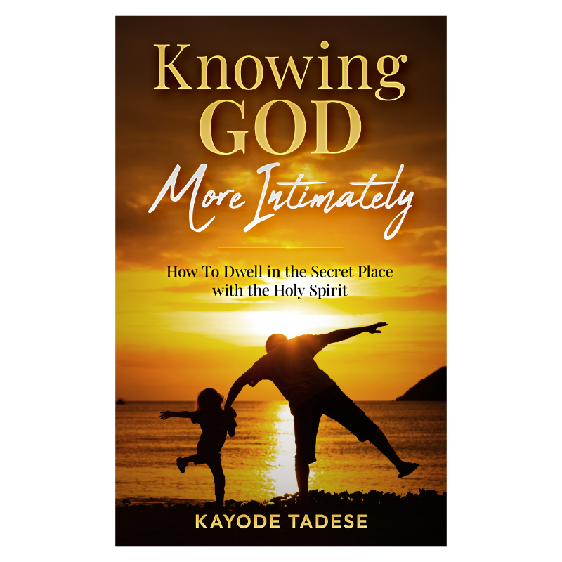 Knowing God More Intimately